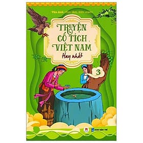 Truyện Cổ Tích Việt Nam Hay Nhất - Tập 3 - Huy Nam