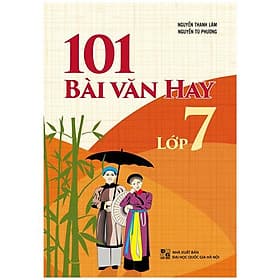 101 Bài Văn Hay Lớp 7 - Minh Minh