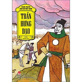 Tranh Truyện Lịch Sử Việt Nam - Trần Hưng Đạo - 