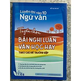 Tuyển chọn bài nghị luận văn học hay theo chủ đề thường gặp - Văn