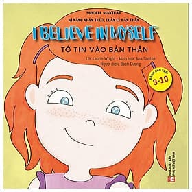 Sách Kĩ Năng Nhận Thức, Quản Lý Bản Thân: Tớ Tin Vào Bản Thân - Lý Nam