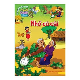 Truyện tranh tuổi thần tiên - Nhổ củ cải - Minh Minh