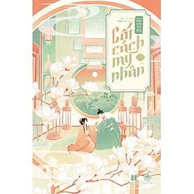 Cốt Cách Mỹ Nhân (Tiểu thuyết) - Mặc Bảo Phi Bảo