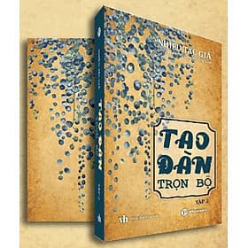 Tao Đàn Trọn Bộ: Tập 2 - Nhiều Tác Giả - Phương Phương