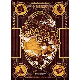 Súng Và Sô Cô La - AZ Việt Nam - Nam Việt