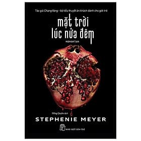 Sách Mặt Trời Lúc Nửa Đêm - Stephanie Meyer