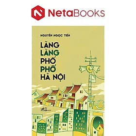 Làng Làng Phố Phố Hà Nội - Làn