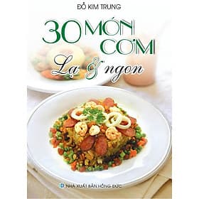 30 Món Cơm Lạ & Ngon - Việt Thư