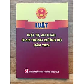 Luật Trật Tự, An Toàn Giao Thông Đường Bộ năm 2024 - Quốc Nam