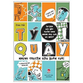 Tý Quậy - Những Truyện Siêu Buồn Cười - Nhà xuất bản Larousse