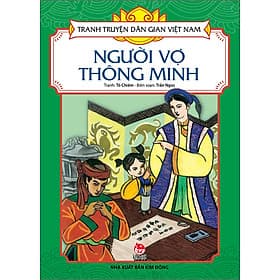 Tranh Truyện Dân Gian Việt Nam: Người Vợ Thông Minh - Kim