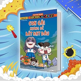 Truyện tranh lớp học xả stress - Con gái không dễ bắt nạt đâu - MGB - Gã