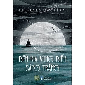Bên Kia Vùng Biển Sáng Trăng - 