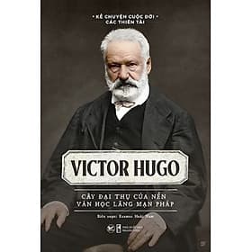 Kể Chuyện Cuộc Đời Các Thiên Tài: Victor Hugo - Cây Đại Thụ Của Nên Văn Học Lãng Mạn Pháp (TV) - Làn