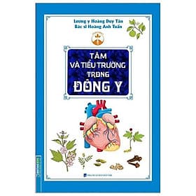Sách Tâm Và Tiểu Trường Trong Đông Y (Bìa mềm) - Minh Minh