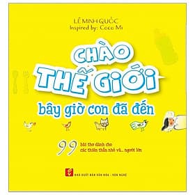 Chào thế giới bây giờ con đã đến