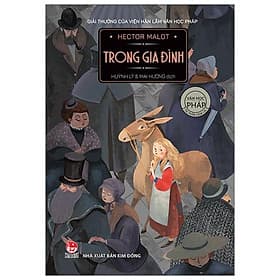 Sách Tác Phẩm Chọn Lọc - Văn Học Pháp - TRONG GIA ĐÌNH - Nhà xuất bản Larousse