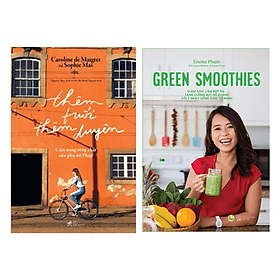 Combo 2 Cuốn Sách Làm Đẹp Sống Đẹp: Thêm Tuổi Thêm Duyên - Cẩm Nang Sống Chất Của Phụ Nữ Pháp + Green Smoothies - Giảm Cân, Làm Đẹp Da, Tăng Cường Sức Đề Kháng Với 7 Ngày Uống Sinh Tố Xanh - Xanh Lam