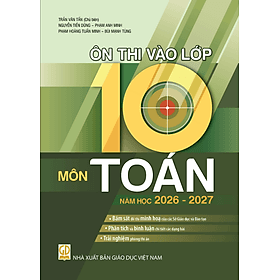 Ôn Thi Vào Lớp 10 Môn Toán Năm Học 2026 - 2027 (HEID) - An Thi