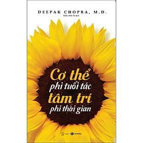 Sách Cơ thể phi tuổi tác, tâm trí phi thời gian - Trí