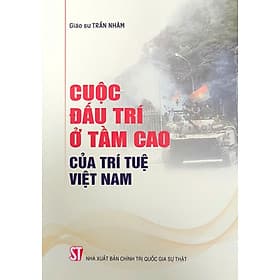 Cuộc đấu trí ở tầm cao của trí tuệ Việt Nam - Nhã Nam