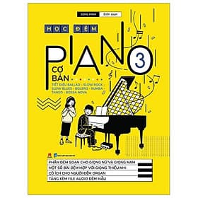 Sách Học Đệm Piano Cơ Bản 3 - Hú