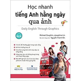 Sách Học Nhanh Tiếng Anh Hằng Ngày Qua Ảnh (Kèm file MP3) - Việt An