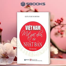 Việt Nam Một Góc Nhìn Từ Nhật Bản - SBOOKS