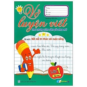 Vở Luyện Viết Lớp 1 - Tập 2 (Bộ Sách Kết Nối Tri Thức Với Cuộc Sống) - Văn