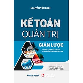 Kế Toán Quản Trị Giản Lược - Nhà Sách Kinh Tế