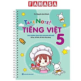 Take Note! - Tiếng Việt 5 - Bản Lò Xo - Minh Minh
