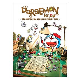 Doraemon Kí Sự - Câu Chuyện Phía Sau Họa Sĩ Fujiko F Fujio - 
