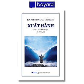 XUẤT HÀNH - Đức Chúa Sẽ Vượt Qua - Đức Nam