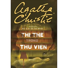 Sách Agatha Christie. Thi thể trong thư viện - Một vụ án của Jane Marple - 