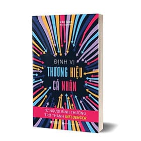 Sách Định vị thương hiệu cá nhân: Từ người bình thường trở thành Influencer - Thương Thương