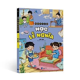 Bách Khoa Toàn Thư Vui Nhộn - Học Lễ Nghĩa - NXB Dân Trí - Vũ