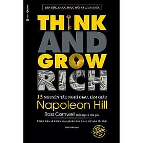 Sách Think And Grow Rich - 13 Nguyên Tắc Nghĩ Giàu Làm Giàu - Nguyên