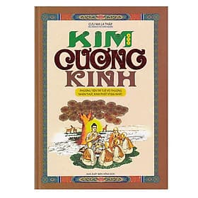 Kim Cương Kinh – Phương Tiện Trí Tuệ Vô Thượng Nhận Thức Kinh Phật Vĩ Đại Nhất - Phương Trà
