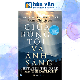 Tủ Sách Tâm Linh Thế Kỷ - Giữa Bóng Tối và Ánh Sáng - Linh Linh