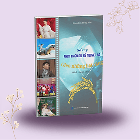 Sổ tay Phim Thiếu Nhi Kỷ Nguyên Số - Gieo Những Hạt Vàng - CÔNG TY TNHH TMDV & TRUYỀN THÔNG TYM