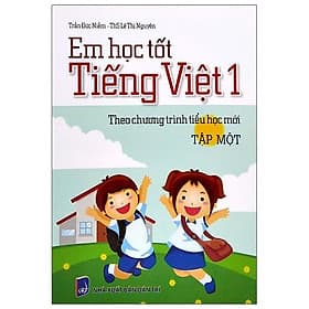 Em Học Tốt Tiếng Việt Lớp 1 - Tập 2 - Văn