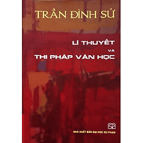 Lí Thuyết Và Thi Pháp Văn Học - An Thi