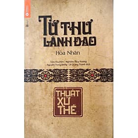 Tứ Thư Lãnh Đạo - Thuật Xử Thế - Làn