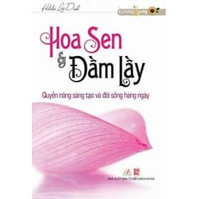 Hoa Sen & Đầm Lầy - Hilda Lee Dail - Vanlangbooks - Gab-Gyu Lee