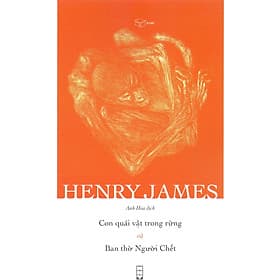 Henry James - Con quái vật trong rừng và Ban thờ người chết - James Maclaine