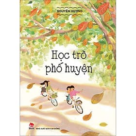 Sách Học Trò Phố Huyện - Hú