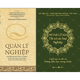 Combo 2Q Sách Tâm Linh/ Phật Pháp Ứng Dụng: Quản Lý Nghiệp + Trí Tuệ Cổ Xưa - Tất Cả Các Loại Nghiệp - Cách Tạo Ra Tất Cả Những Điều Bạn Mong Muốn - Tuệ Nghi