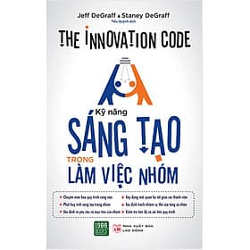 Kỹ Năng Sáng Tạo Trong Làm Việc Nhóm - Lâm Hà