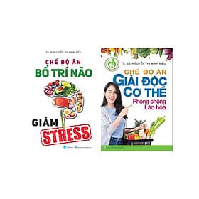 Combo 2 Cuốn: Chế Độ Ăn Giải Độc Cơ Thể Phòng Chống Lão Hóa - Chế Độ Ăn Bổ Trí Não Giảm Stress _VT - Việt Thư