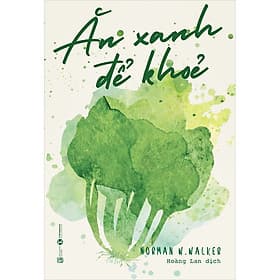 Sách Ăn xanh để khỏe